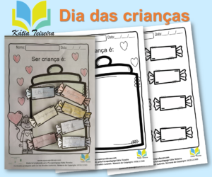 Atividade Dia das Crianças Ser criança é
