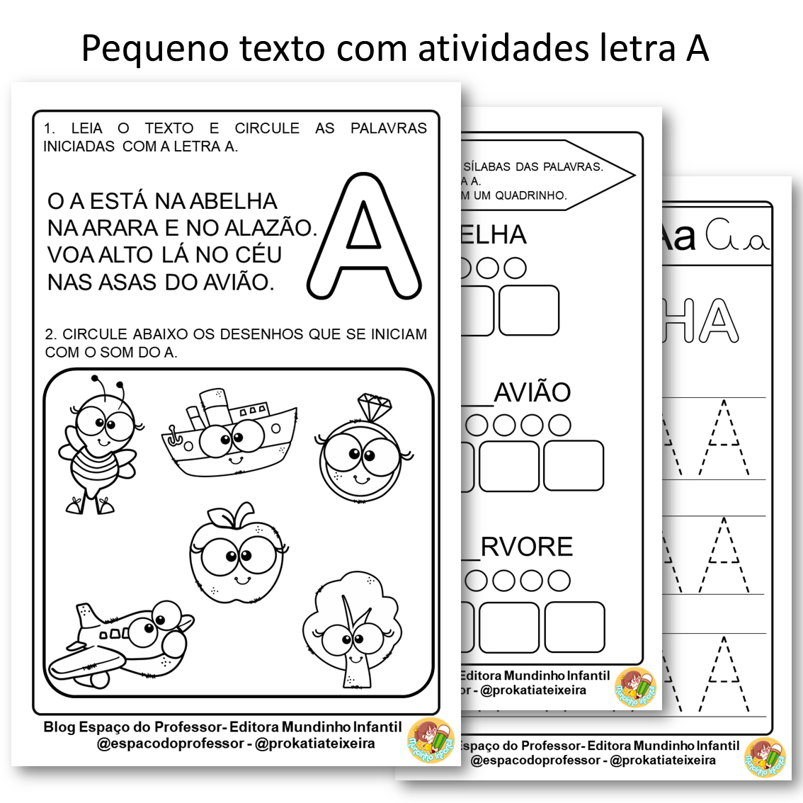 Pequeno texto com atividades Educação Infantil letra A