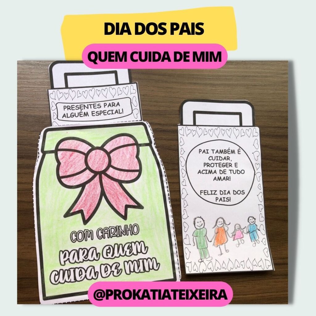 Atividades Dia dos Pais - Cartão quem cuida de mim