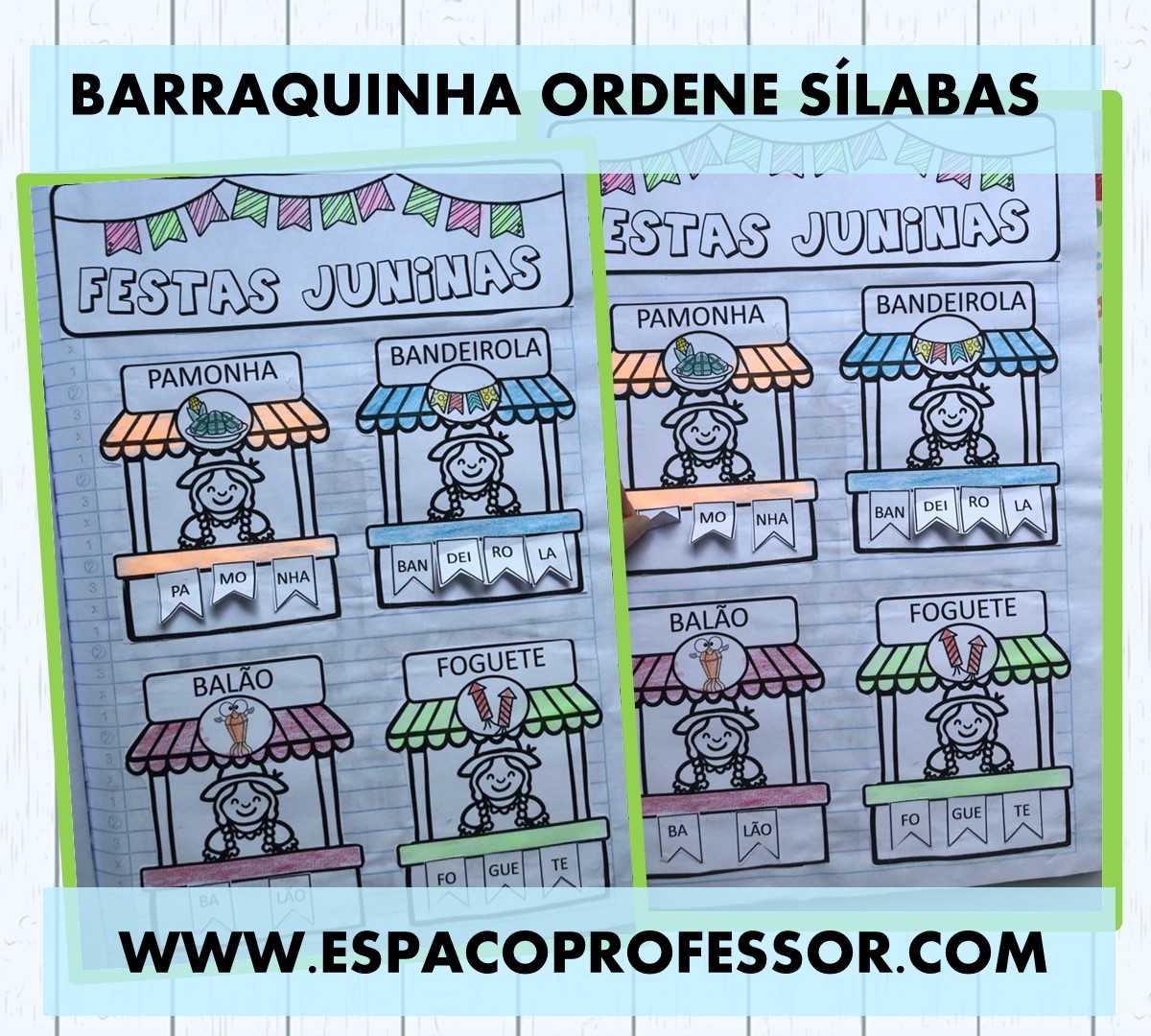 Atividades Festas Juninas: Ordene sílabas